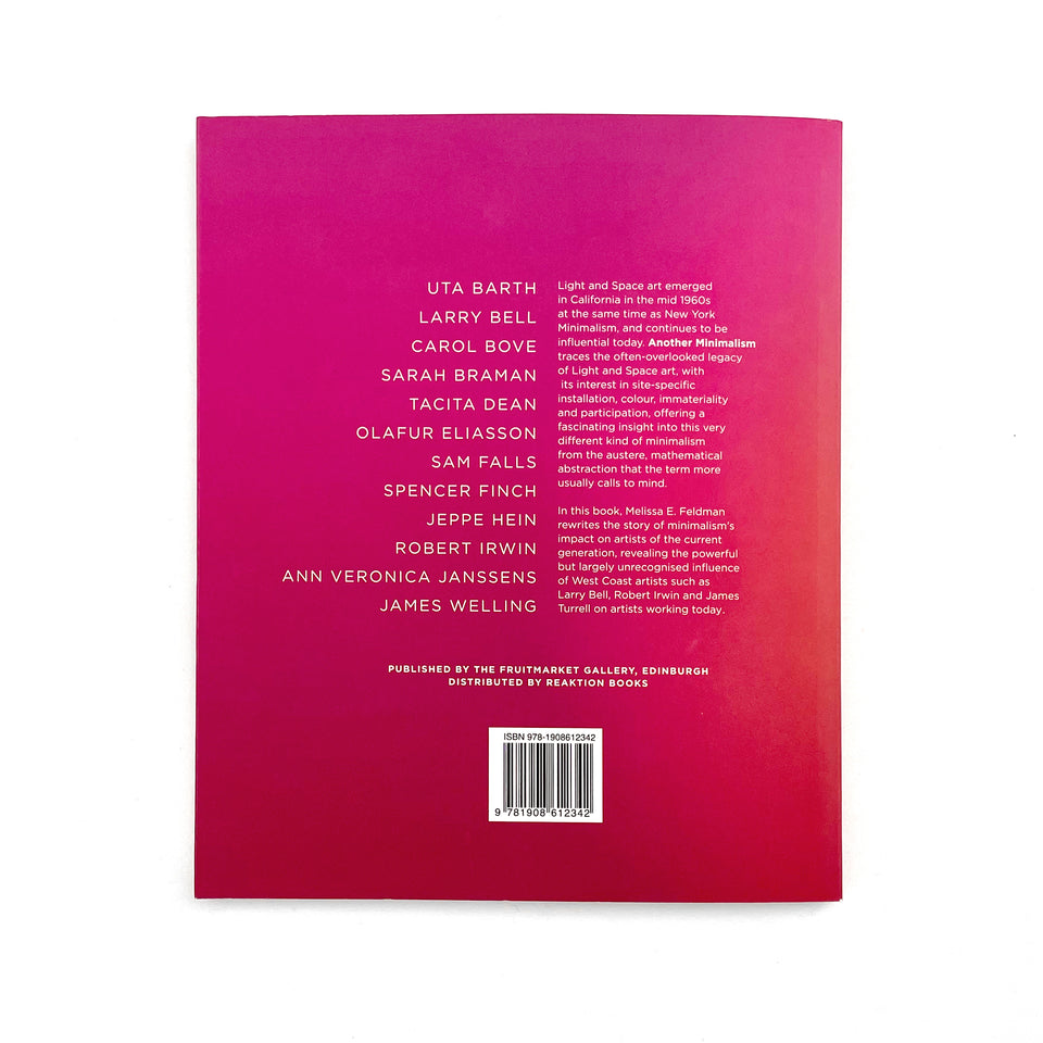 Another Minimalism, Art After California Light and Space