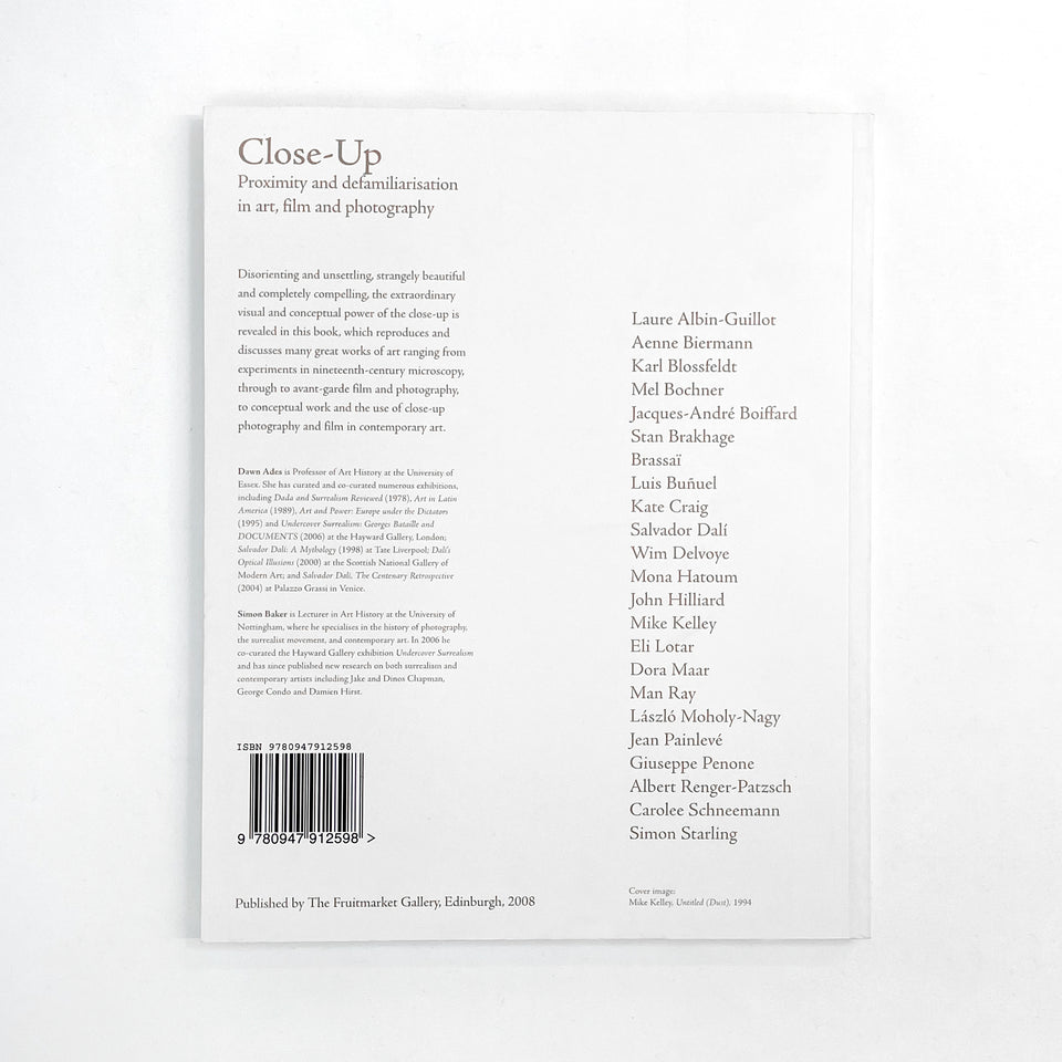 Close up, Proximity and Defamiliarisation in Art, Film and Photography