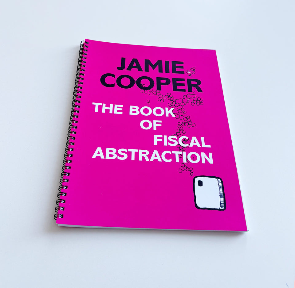 Jamie Cooper, THE BOOK OF FISCAL ABSTRACTION