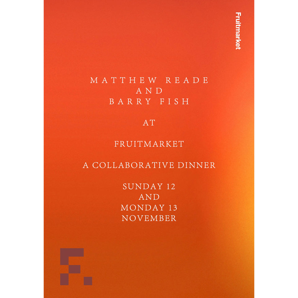 Matthew Reade / Barry Fish at Fruitmarket: Collaborative Dinner